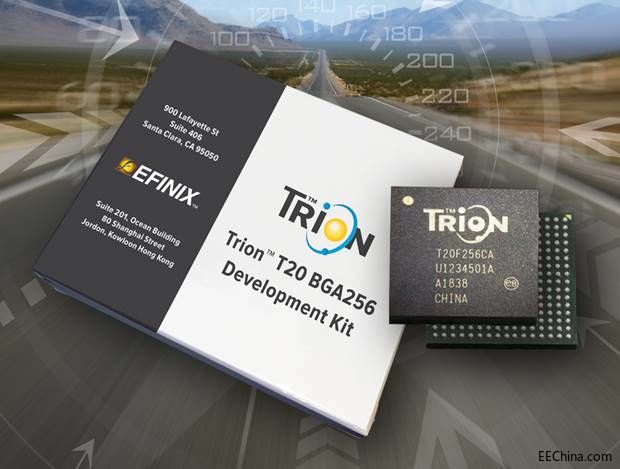 EfinixƳTrion T20 FPGAƷͬr(sh)a(chn)ƷUչʮf(wn)߉݋ԪT200 FPGA