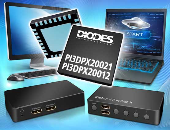 Diodes˾Ƴ{·/þ(xin) ReDriver 20Gbps DisplayPort ݔM(jn)@