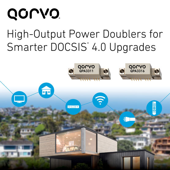 QorvoƳݔʱQPA3311QPA3316DOCSIS 4.0ܸЧM(jn)